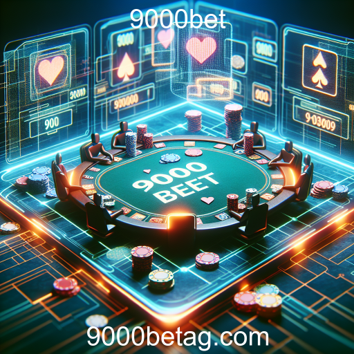 Explorando a Emoção dos Jogos de Poker na 9000bet